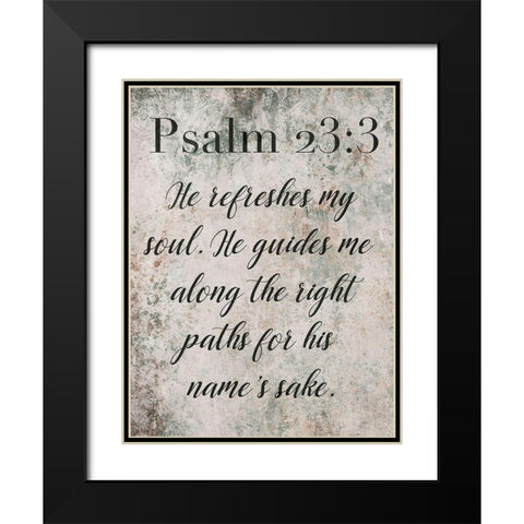 Psalm 23:3 Black Modern Wood Framed Art Print with Double Matting by Villa, Mlli