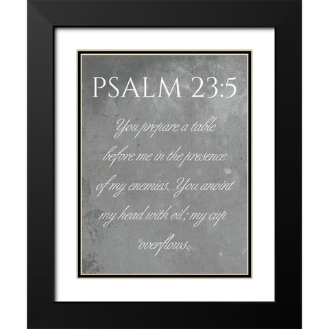 Psalm 23:5 Black Modern Wood Framed Art Print with Double Matting by Villa, Mlli