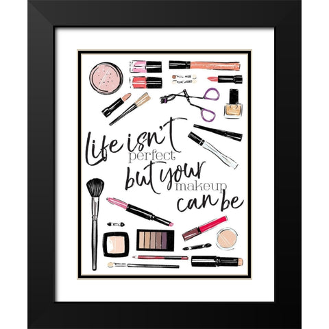 Life Isnt Perfect Black Modern Wood Framed Art Print with Double Matting by Villa, Mlli