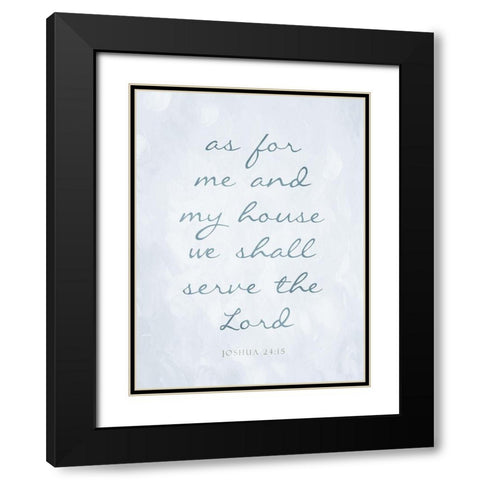 Serve The Lord Black Modern Wood Framed Art Print with Double Matting by Villa, Mlli