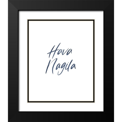 Hava Nagila Word Black Modern Wood Framed Art Print with Double Matting by Villa, Milli