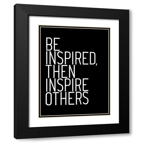 Be Inspired Black Modern Wood Framed Art Print with Double Matting by Villa, Milli