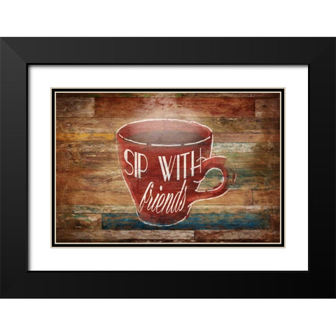 Sip With Friends Black Modern Wood Framed Art Print with Double Matting by OnRei