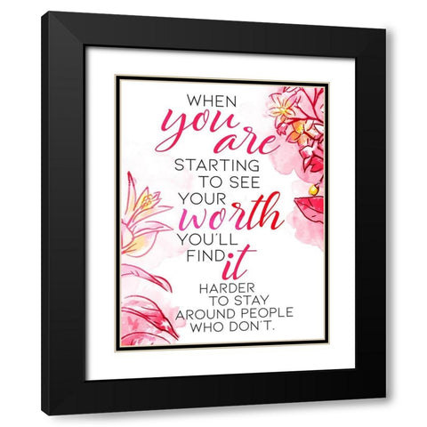 You Are Worth It Black Modern Wood Framed Art Print with Double Matting by OnRei