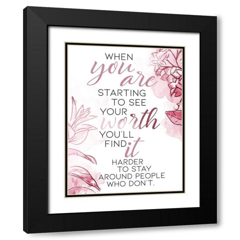 You Are Worth It Blush Black Modern Wood Framed Art Print with Double Matting by OnRei