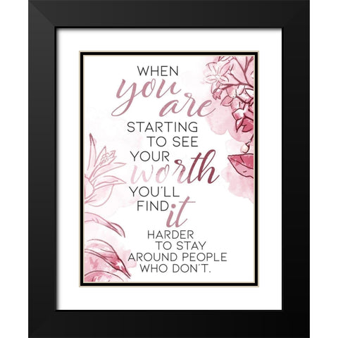 You Are Worth It Blush Black Modern Wood Framed Art Print with Double Matting by OnRei