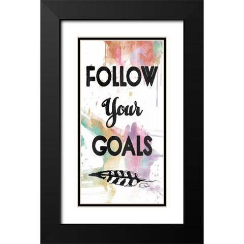 Follow Your Goals Black Modern Wood Framed Art Print with Double Matting by OnRei