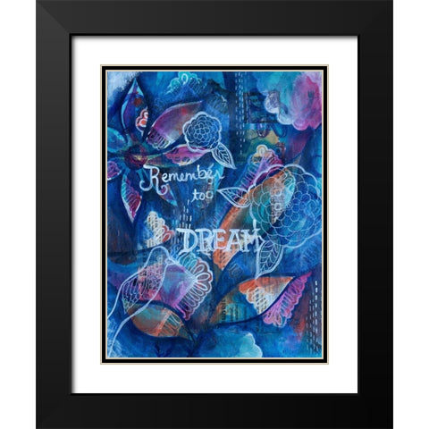 Remember To Dream Black Modern Wood Framed Art Print with Double Matting by Varacek, Pam