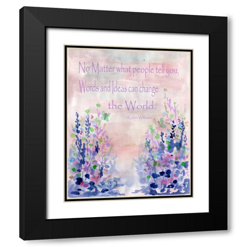 No Matter What Black Modern Wood Framed Art Print with Double Matting by Varacek, Pam
