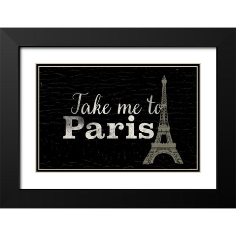 Take me to Paris Black Modern Wood Framed Art Print with Double Matting by Allen, Candace
