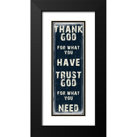 Trust God Black Modern Wood Framed Art Print with Double Matting by Lewis, Sheldon
