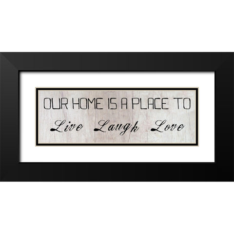 Live And Laugh Black Modern Wood Framed Art Print with Double Matting by Lewis, Sheldon