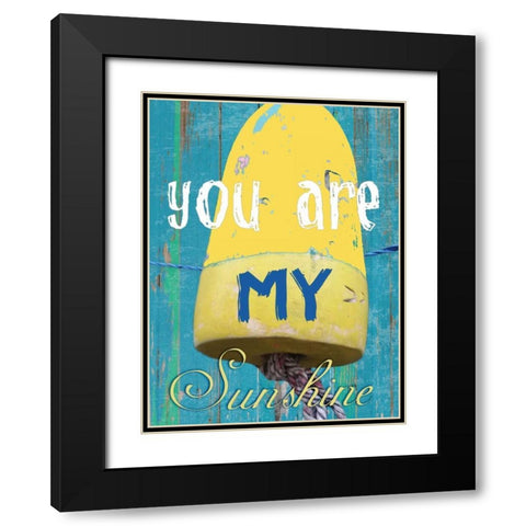 You Are My Sunshine Black Modern Wood Framed Art Print with Double Matting by Lewis, Sheldon