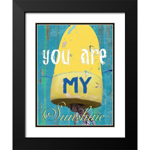 You Are My Sunshine Black Modern Wood Framed Art Print with Double Matting by Lewis, Sheldon