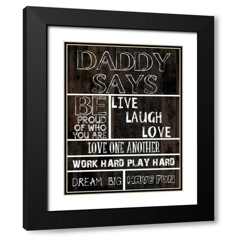 Dad Says 1 Black Modern Wood Framed Art Print with Double Matting by Lewis, Sheldon
