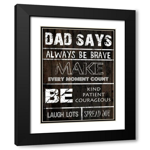 Dad Says 2 Black Modern Wood Framed Art Print with Double Matting by Lewis, Sheldon