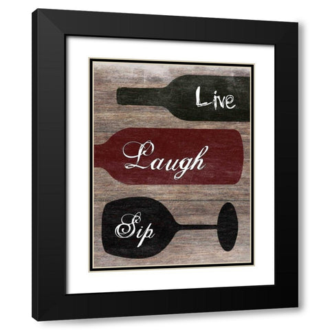 Live Laugh Sip Black Modern Wood Framed Art Print with Double Matting by Lewis, Sheldon