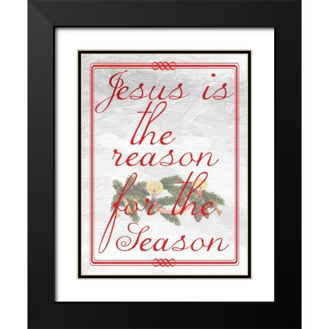 Jesus Is The Reason Black Modern Wood Framed Art Print with Double Matting by Lewis, Sheldon