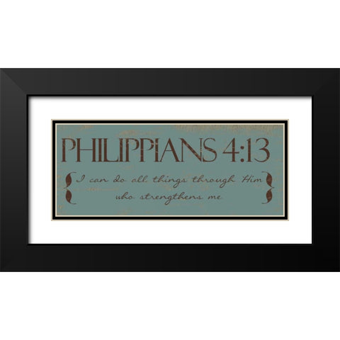 I CAN DO ALL THINGS  D Black Modern Wood Framed Art Print with Double Matting by Greene, Taylor