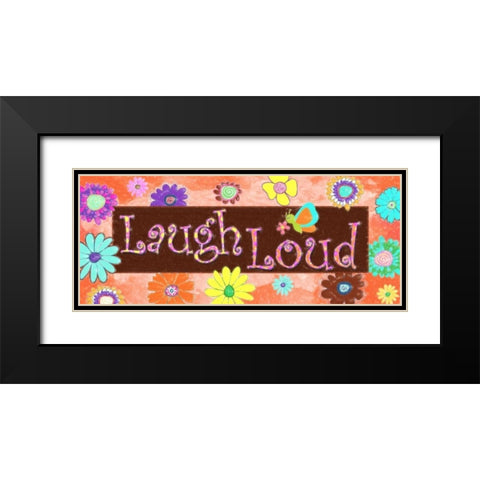 LAUGH LOUD D Black Modern Wood Framed Art Print with Double Matting by Greene, Taylor
