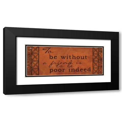 To Be Without A Friend Black Modern Wood Framed Art Print with Double Matting by Greene, Taylor
