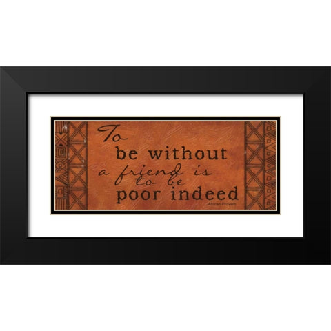 To Be Without A Friend Black Modern Wood Framed Art Print with Double Matting by Greene, Taylor