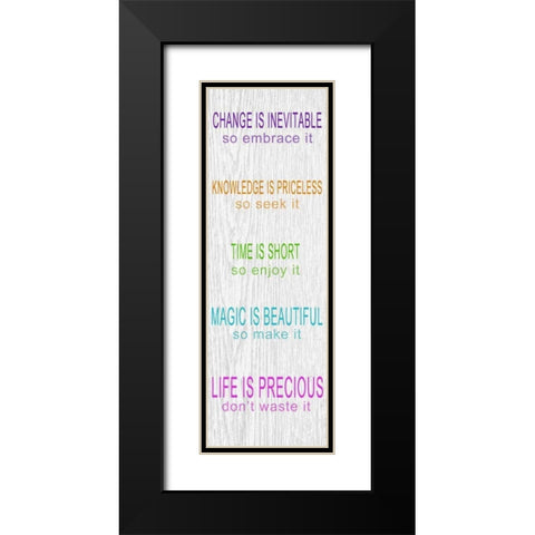 LIFE IS PRECIOUS Black Modern Wood Framed Art Print with Double Matting by Greene, Taylor