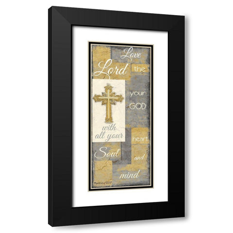 Love the Lord grey gold Black Modern Wood Framed Art Print with Double Matting by Greene, Taylor
