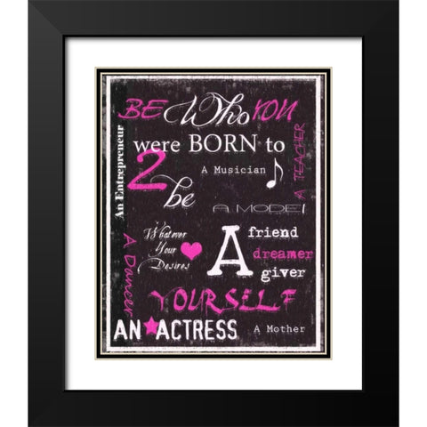 Be You Black Modern Wood Framed Art Print with Double Matting by Greene, Taylor