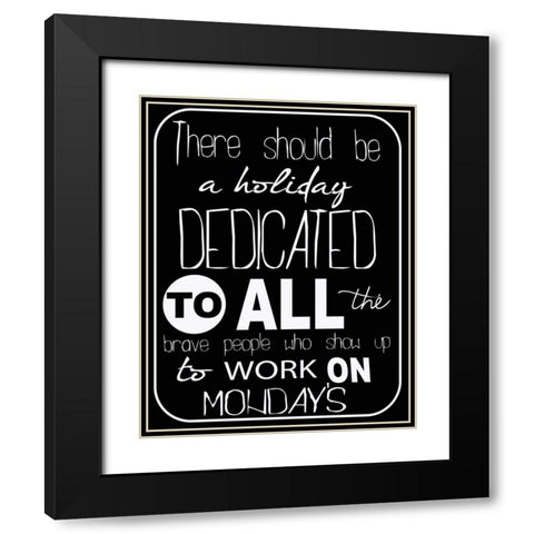 There Should Be a Holiday Black Modern Wood Framed Art Print with Double Matting by Greene, Taylor