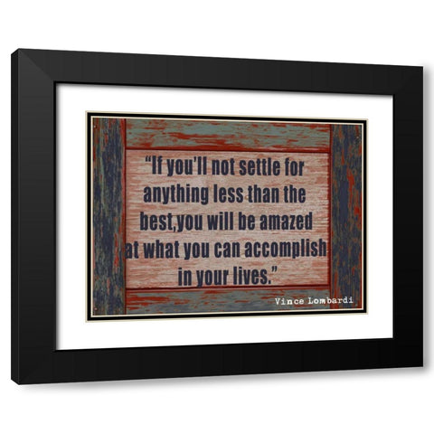NOT SETTLE rev1 Black Modern Wood Framed Art Print with Double Matting by Greene, Taylor