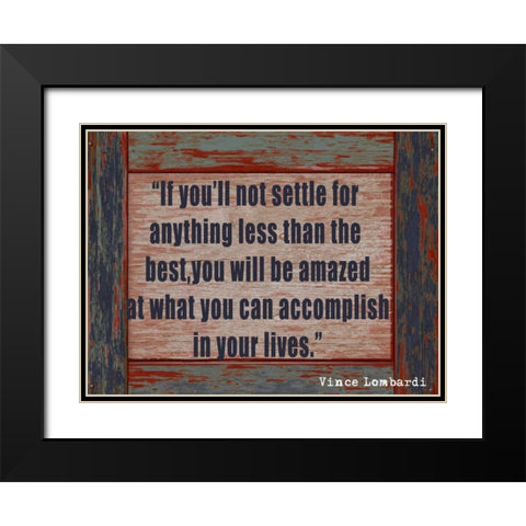 NOT SETTLE rev1 Black Modern Wood Framed Art Print with Double Matting by Greene, Taylor