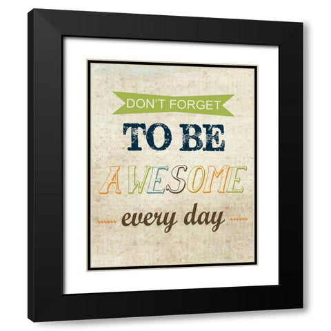 Dont Forget Black Modern Wood Framed Art Print with Double Matting by Greene, Taylor