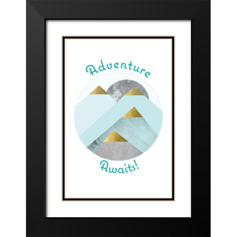 Adventure Awaits Mountains Black Modern Wood Framed Art Print with Double Matting by Urban Epiphany