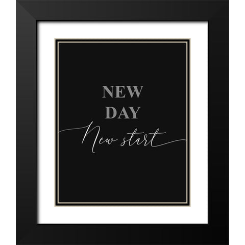New Day New Start Mono Black Modern Wood Framed Art Print with Double Matting by Villa, Milli
