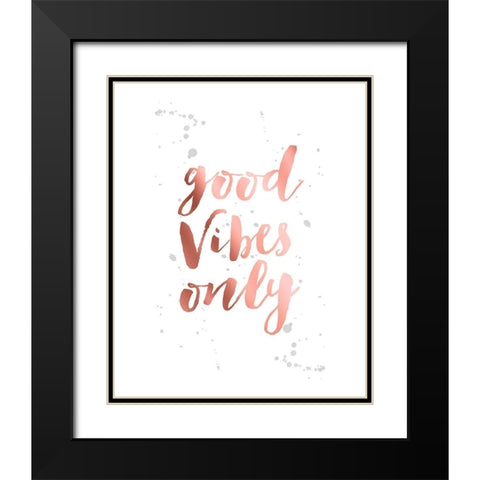 Rose Gold Inspirational Quotes 2 Black Modern Wood Framed Art Print with Double Matting by Urban Epiphany