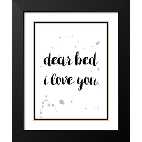Dear Bed 2 Black Modern Wood Framed Art Print with Double Matting by Urban Epiphany