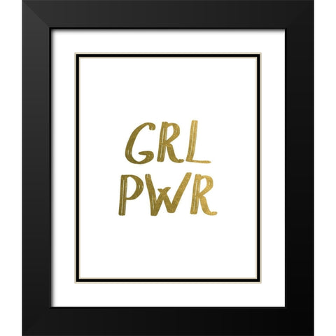GRL PWR Gold Black Modern Wood Framed Art Print with Double Matting by Urban Epiphany