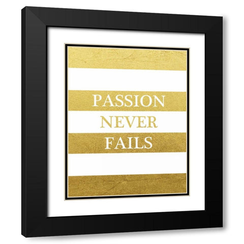 Passion Never Ends Black Modern Wood Framed Art Print with Double Matting by Brown, Victoria