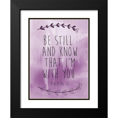 Psalm 46-10 Black Modern Wood Framed Art Print with Double Matting by Brown,Victoria