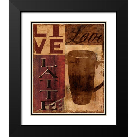 Live Love Latte Black Modern Wood Framed Art Print with Double Matting by Donovan, Kelly