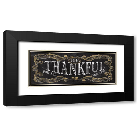 Be Thankful Black Modern Wood Framed Art Print with Double Matting by Knutsen, Conrad
