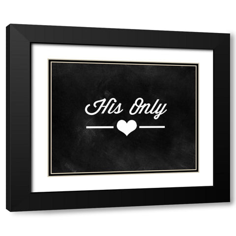 Her One, His Only Black Modern Wood Framed Art Print with Double Matting by CAD Designs