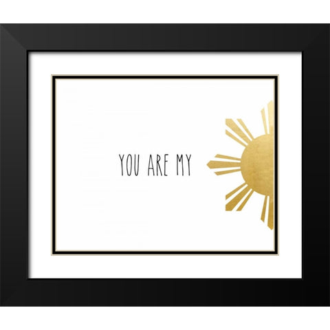 You Are My Black Modern Wood Framed Art Print with Double Matting by CAD Designs