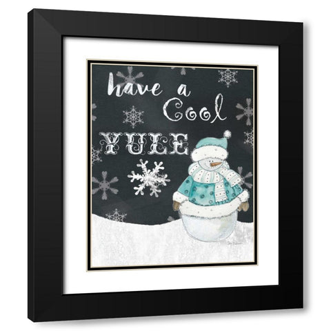 Have a Cool Yule Black Modern Wood Framed Art Print with Double Matting by Robinson, Carol