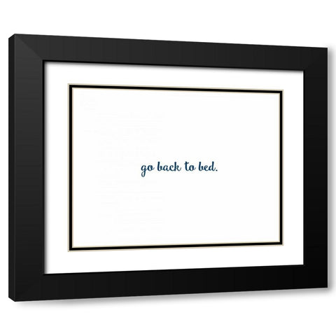 Today Has Been Black Modern Wood Framed Art Print with Double Matting by CAD Designs