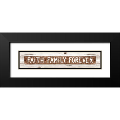 Faith Family Forever Black Modern Wood Framed Art Print with Double Matting by Halm, Carol