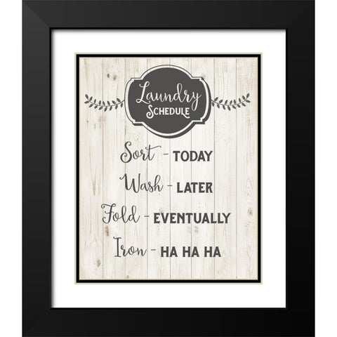 Laundry Schedule Black Modern Wood Framed Art Print with Double Matting by Murray, Amanda