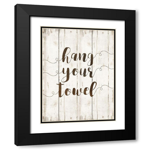 Hang Your Towel Black Modern Wood Framed Art Print with Double Matting by Murray, Amanda
