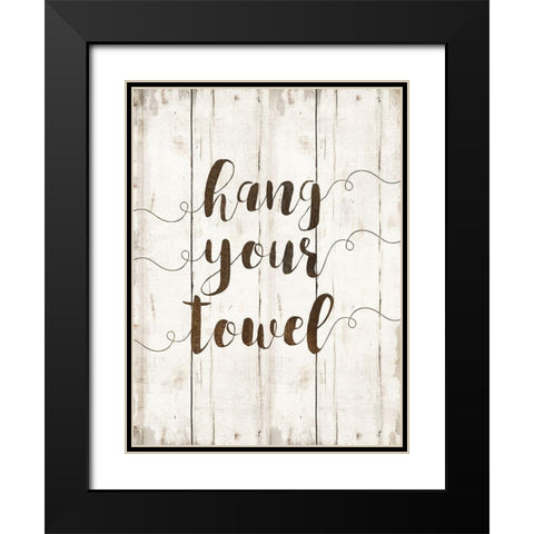 Hang Your Towel Black Modern Wood Framed Art Print with Double Matting by Murray, Amanda